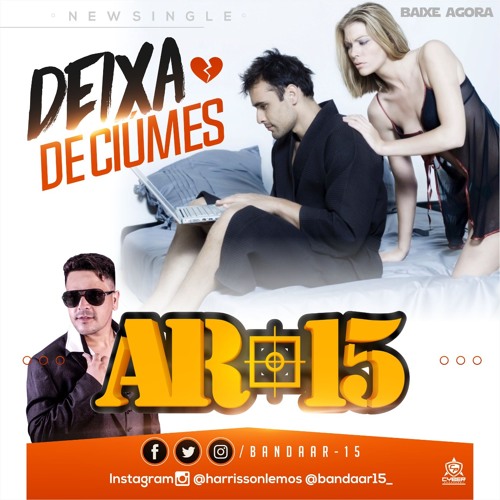 BANDA AR-15 - DEIXA DE CIÚMES