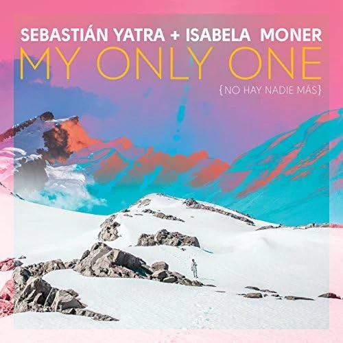 Sebastián Yatra, Isabela Merced - My Only One (No Hay Nadie Más) (Lyric Video)